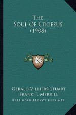 The Soul of Croesus (1908)