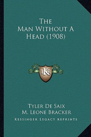 The Man Without a Head (1908)