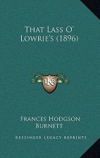 That Lass O' Lowrie's (1896)