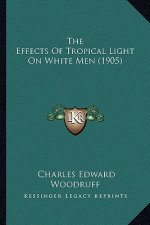 The Effects of Tropical Light on White Men (1905)
