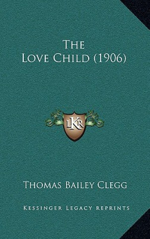 The Love Child (1906)