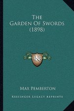 The Garden of Swords (1898)
