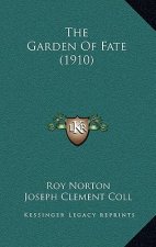 The Garden of Fate (1910)