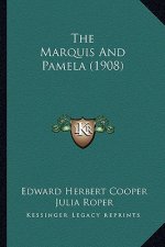The Marquis and Pamela (1908)