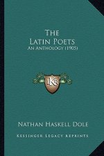 The Latin Poets: An Anthology (1905)