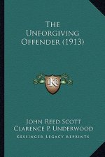 The Unforgiving Offender (1913)