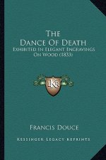 The Dance of Death: Exhibited in Elegant Engravings on Wood (1833)