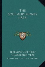 The Soul and Money (1872)