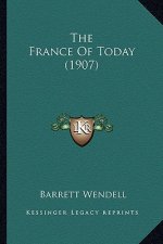 The France of Today (1907)