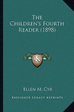 The Children's Fourth Reader (1898)