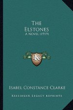 The Elstones: A Novel (1919)