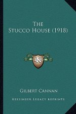 The Stucco House (1918)