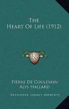 The Heart of Life (1912)