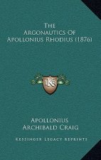 The Argonautics of Apollonius Rhodius (1876)