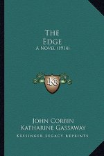 The Edge: A Novel (1914)