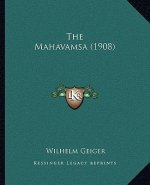 The Mahavamsa (1908)