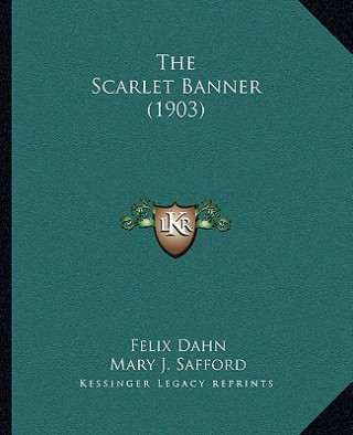 The Scarlet Banner (1903)