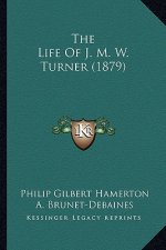 The Life of J. M. W. Turner (1879)