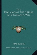 The Jews Among the Greeks and Romans (1916)
