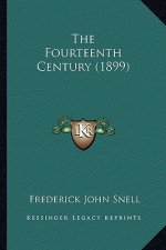 The Fourteenth Century (1899)