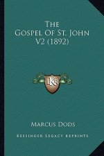 The Gospel of St. John V2 (1892)
