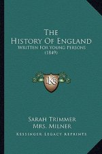 The History Of England: Written For Young Persons (1849)