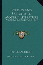Studies and Sketches in Modern Literature: Periodical Contributions (1861)