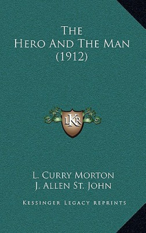 The Hero and the Man (1912)