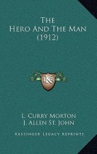 The Hero and the Man (1912)