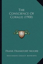 The Conscience of Coralie (1900)