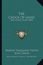 The Crock of Gold: And Other Tales (1857)