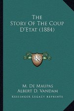 The Story Of The Coup D'Etat (1884)