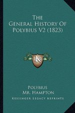 The General History Of Polybius V2 (1823)
