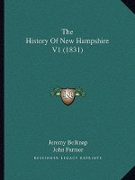 The History Of New Hampshire V1 (1831)
