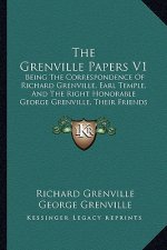 The Grenville Papers V1: Being The Correspondence Of Richard Grenville, Earl Temple, And The Right Honorable George Grenville, Their Friends An