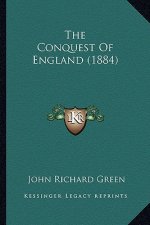 The Conquest Of England (1884)