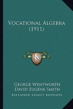 Vocational Algebra (1911)
