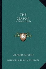 The Season: A Satire (1869)