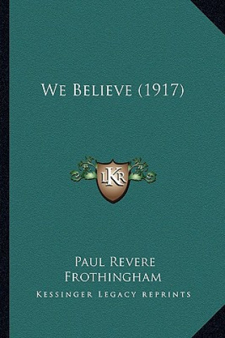 We Believe (1917)