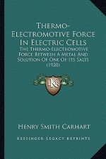 Thermo-Electromotive Force in Electric Cells: The Thermo-Electromotive Force Between a Metal and Solution of One of Its Salts (1920)
