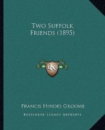 Two Suffolk Friends (1895)
