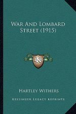 War and Lombard Street (1915)