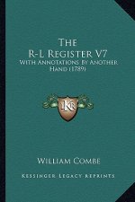 The R-L Register V7: With Annotations By Another Hand (1789)