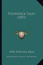 Toothpick Tales (1892)