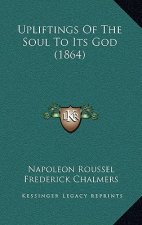 Upliftings of the Soul to Its God (1864)