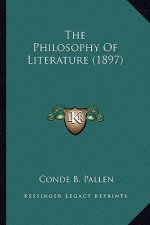 The Philosophy of Literature (1897)