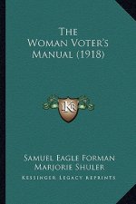 The Woman Voter's Manual (1918)