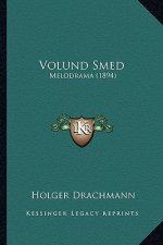 Volund Smed: Melodrama (1894)