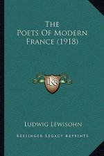 The Poets of Modern France (1918)