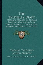 The Tyldesley Diary: Personal Records of Thomas Tyldesley, Grandson of Sir Thomas Tyldesley, the Royalist, During the Years 1712-14 (1873)